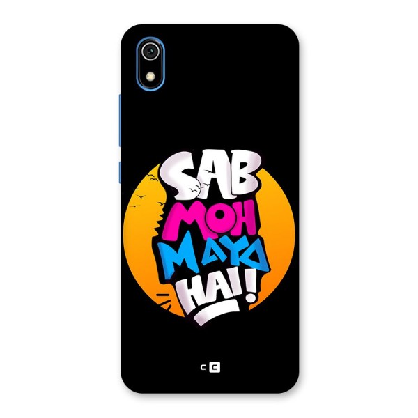 Sab Moh Maya Hai Back Case for Redmi 7A