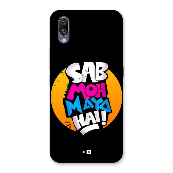 Sab Moh Maya Hai Back Case for Vivo NEX