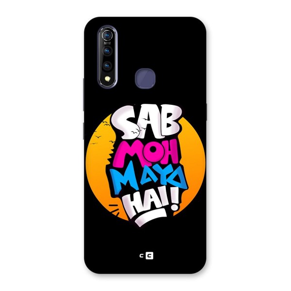 Sab Moh Maya Hai Back Case for Vivo Z1 Pro