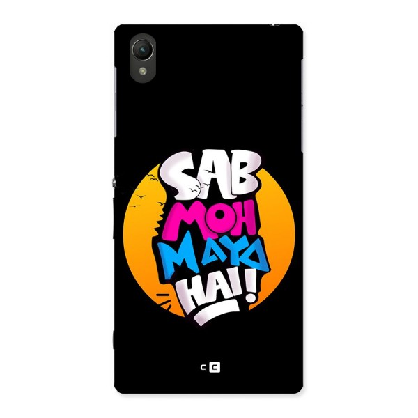 Sab Moh Maya Hai Back Case for Xperia Z1