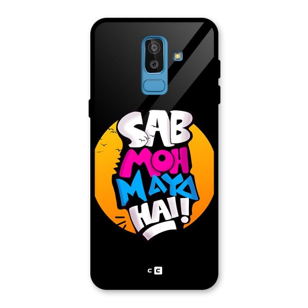 Sab Moh Maya Hai Glass Back Case for Galaxy J8