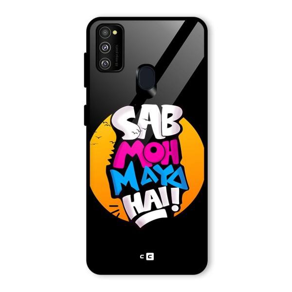 Sab Moh Maya Hai Glass Back Case for Galaxy M21