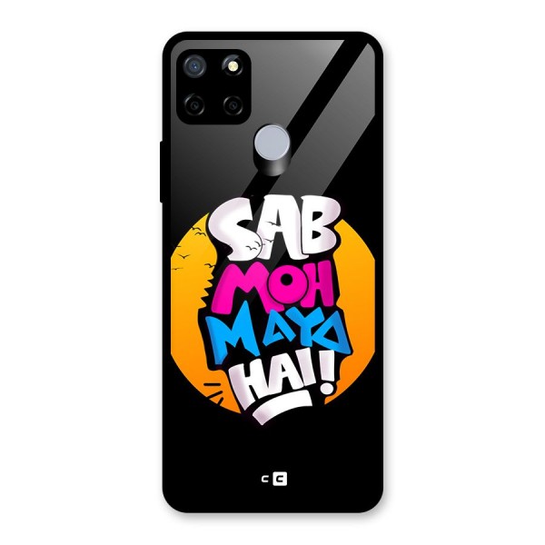 Sab Moh Maya Hai Glass Back Case for Realme C15