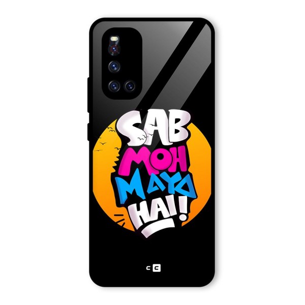 Sab Moh Maya Hai Glass Back Case for Vivo V19