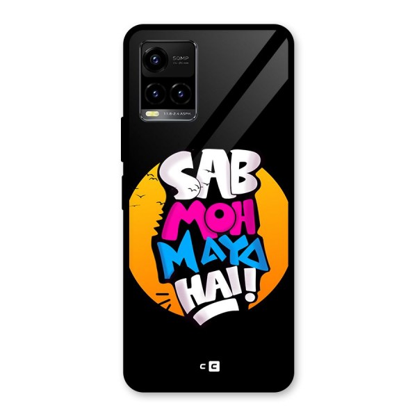 Sab Moh Maya Hai Glass Back Case for Vivo Y21G