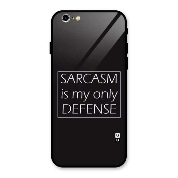 Sarcasm Defence Glass Back Case for iPhone 6 6S