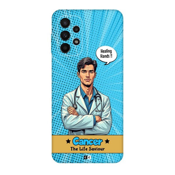 Saviour Cancer Back Case for Galaxy A23