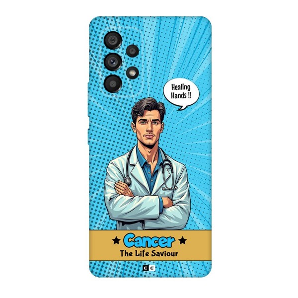 Saviour Cancer Back Case for Galaxy A53 5G