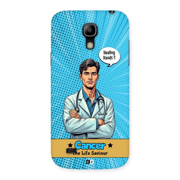 Saviour Cancer Back Case for Galaxy S4 Mini