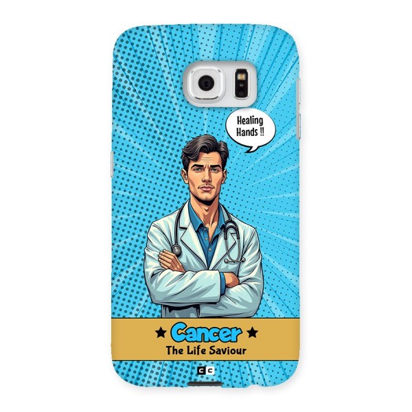 Saviour Cancer Back Case for Galaxy S6