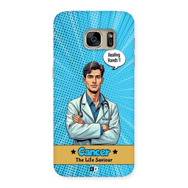 Saviour Cancer Back Case for Galaxy S7