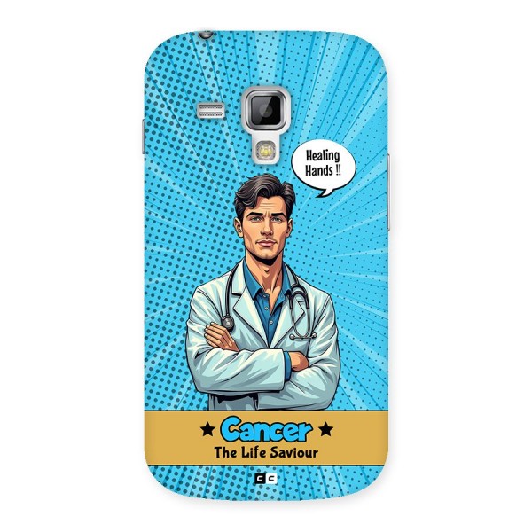 Saviour Cancer Back Case for Galaxy S Duos