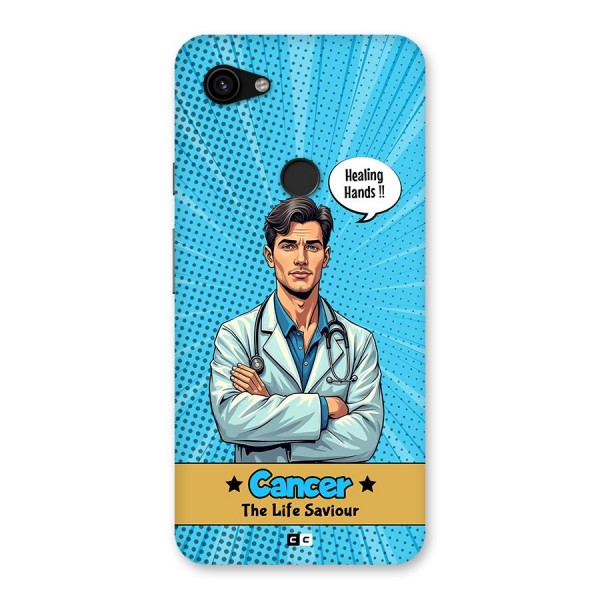 Saviour Cancer Back Case for Google Pixel 3a XL