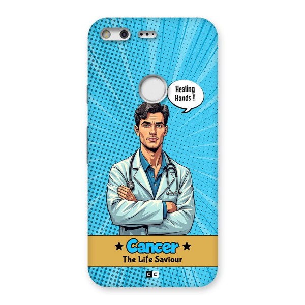 Saviour Cancer Back Case for Google Pixel XL