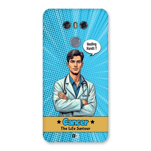 Saviour Cancer Back Case for LG G6