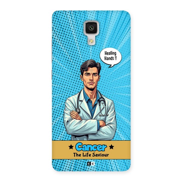 Saviour Cancer Back Case for Mi4