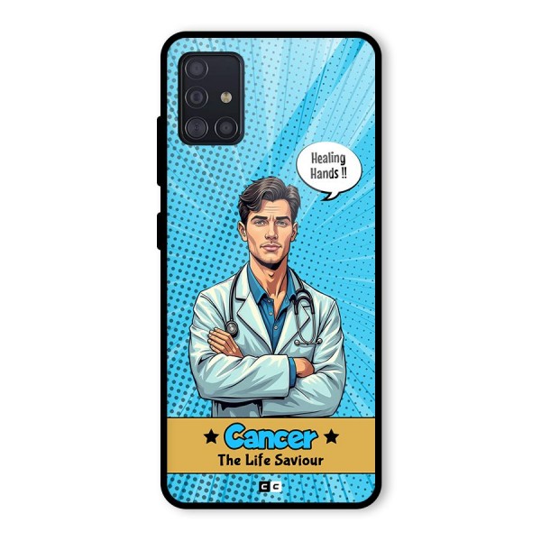 Saviour Cancer Glass Back Case for Galaxy A51