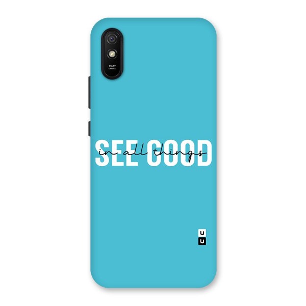 See Good in All Things Back Case for Redmi 9A