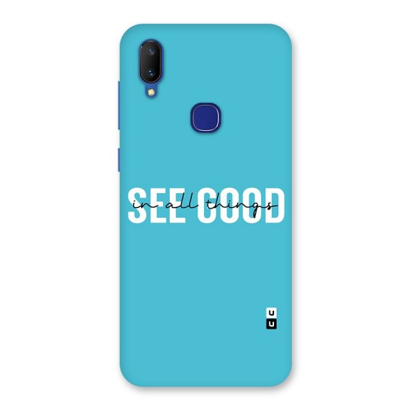 See Good in All Things Back Case for Vivo V11