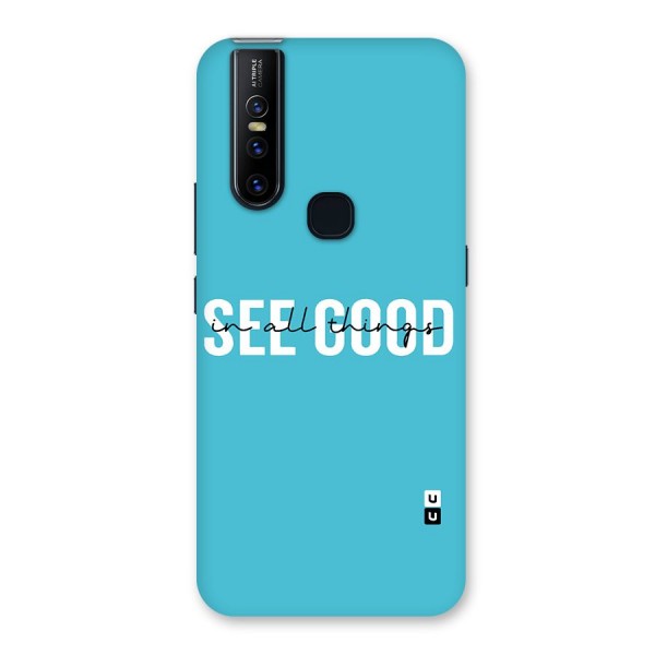 See Good in All Things Back Case for Vivo V15