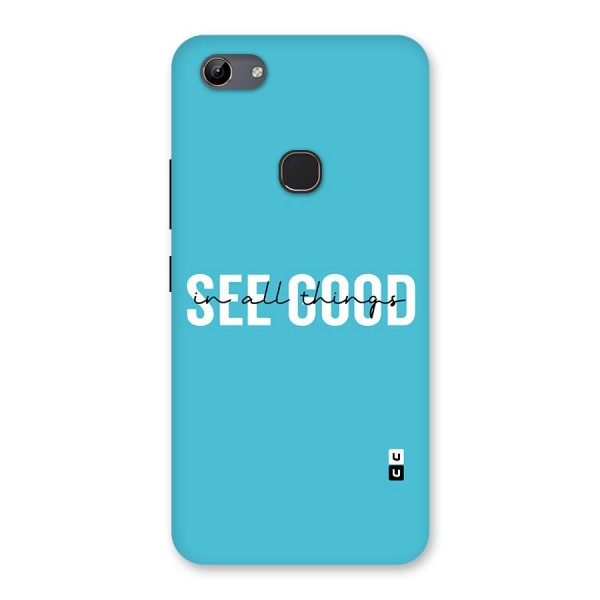 See Good in All Things Back Case for Vivo Y81