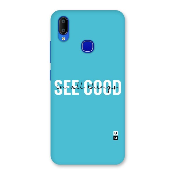 See Good in All Things Back Case for Vivo Y91