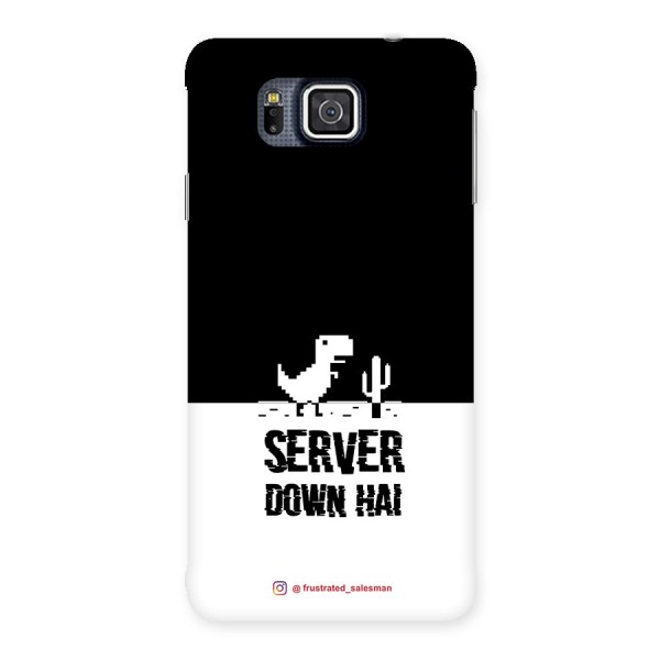 Server Down Hai Black Back Case for Galaxy Alpha