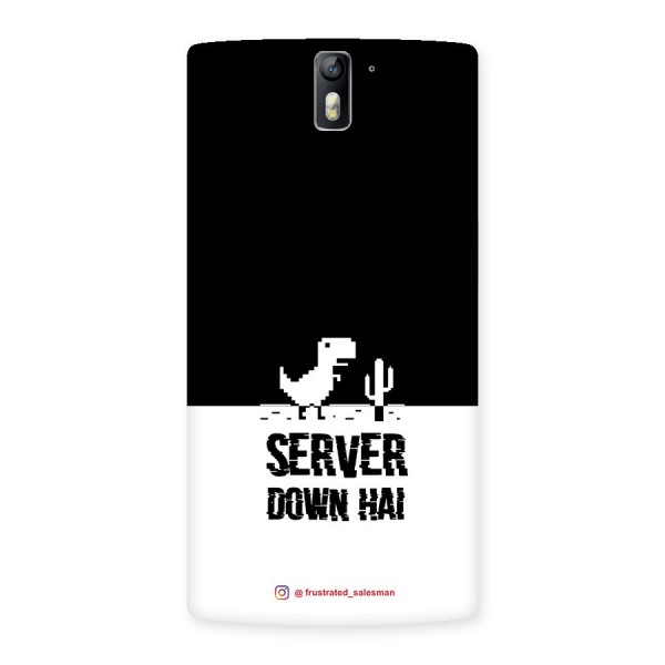 Server Down Hai Black Back Case for One Plus One