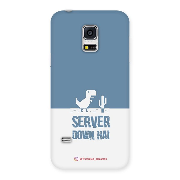 Server Down Hai SteelBlue Back Case for Galaxy S5 Mini