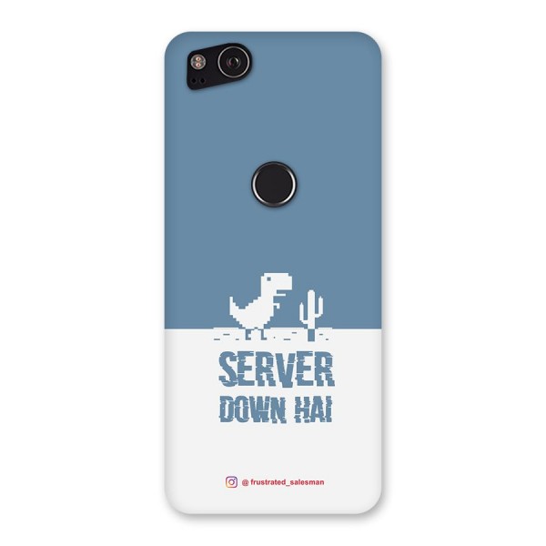 Server Down Hai SteelBlue Back Case for Google Pixel 2