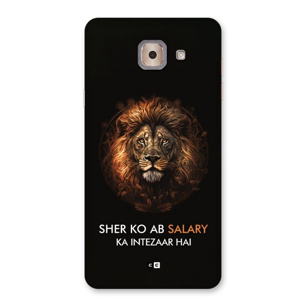 Sher On Salary Back Case for Galaxy J7 Max