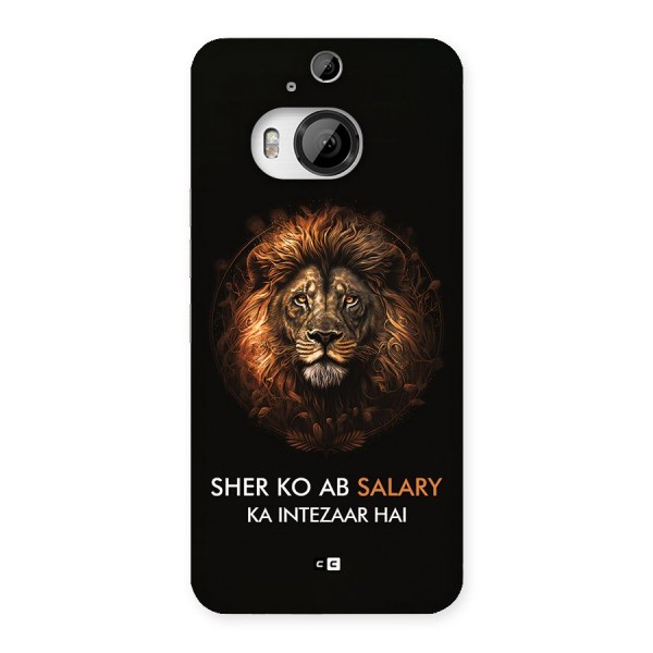 Sher On Salary Back Case for HTC One M9 Plus