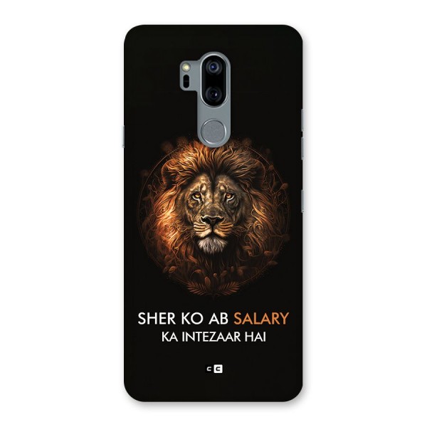 Sher On Salary Back Case for LG G7