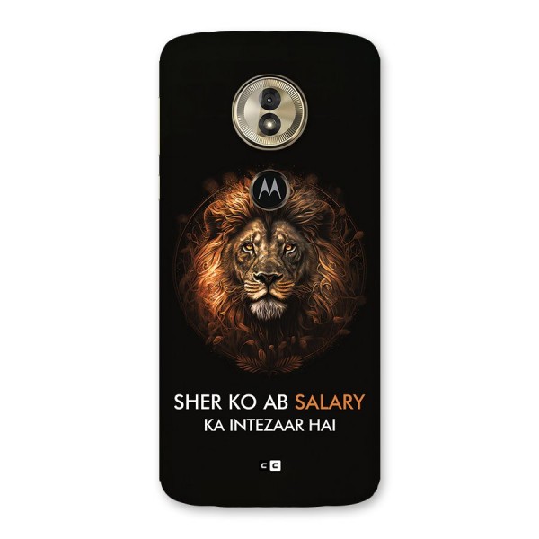 Sher On Salary Back Case for Moto G6 Play