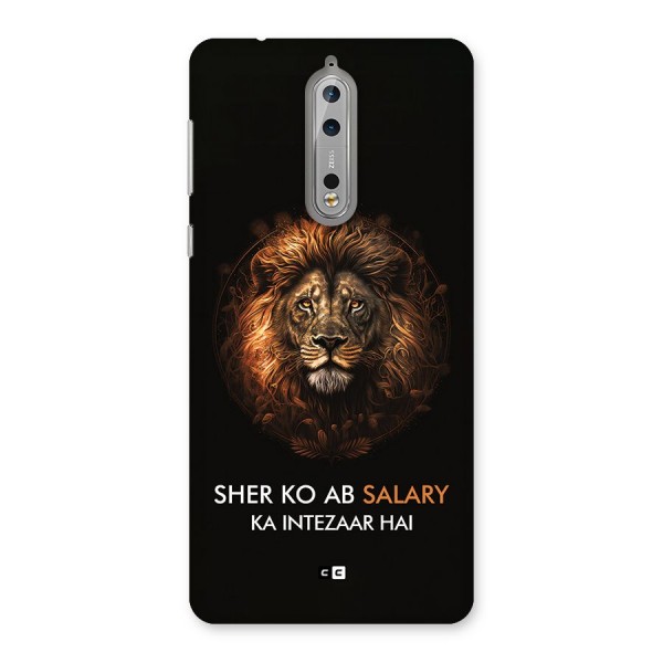 Sher On Salary Back Case for Nokia 8