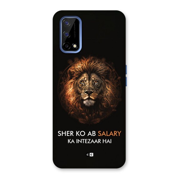 Sher On Salary Back Case for Realme Narzo 30 Pro
