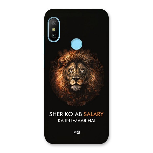 Sher On Salary Back Case for Redmi 6 Pro