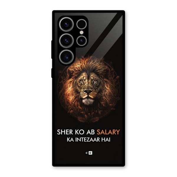Sher On Salary Glass Back Case for Galaxy S23 Ultra