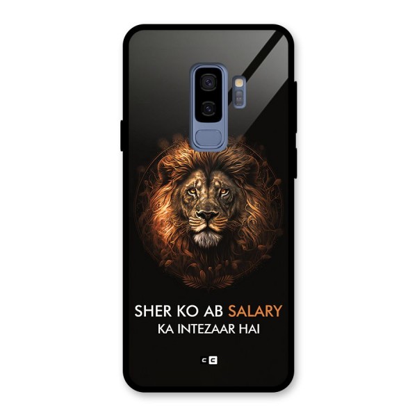 Sher On Salary Glass Back Case for Galaxy S9 Plus