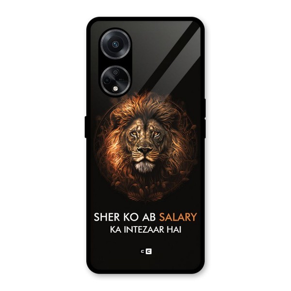 Sher On Salary Glass Back Case for Oppo F23