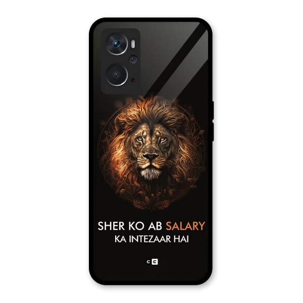 Sher On Salary Glass Back Case for Oppo K10 4G