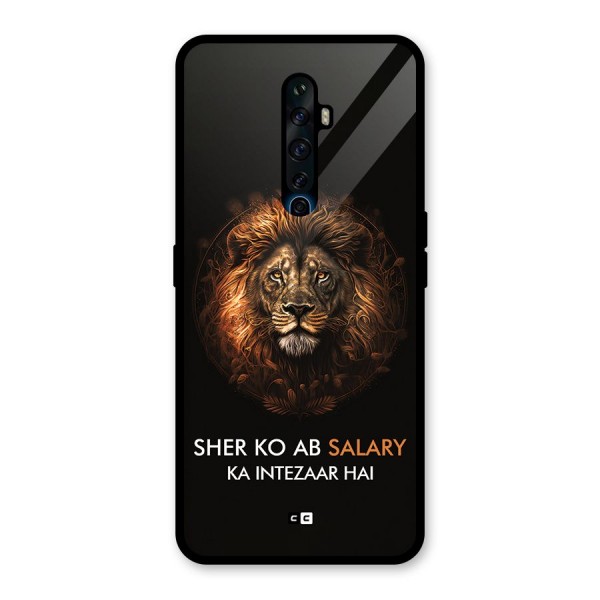 Sher On Salary Glass Back Case for Oppo Reno2 Z