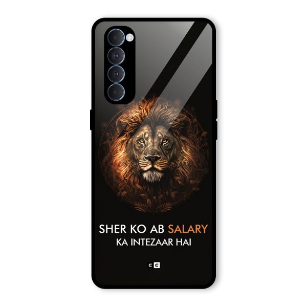 Sher On Salary Glass Back Case for Oppo Reno4 Pro