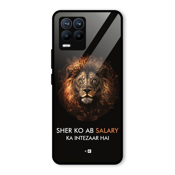 Sher On Salary Glass Back Case for Realme 8