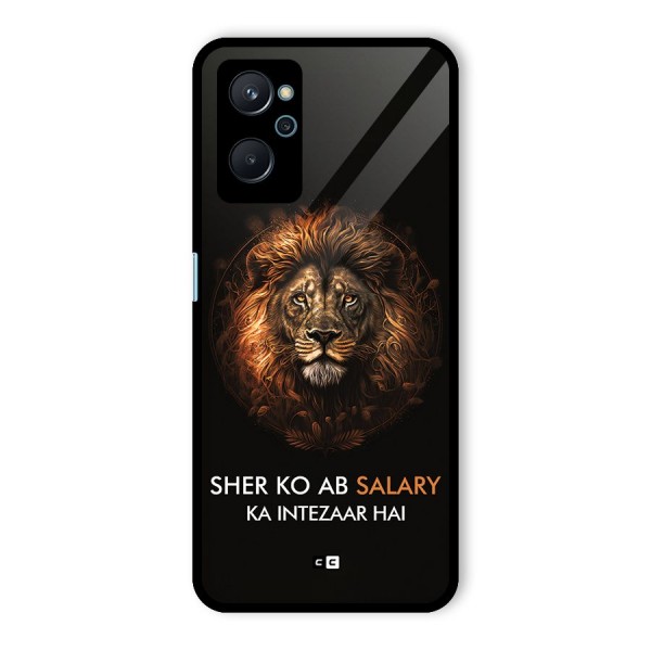 Sher On Salary Glass Back Case for Realme 9i