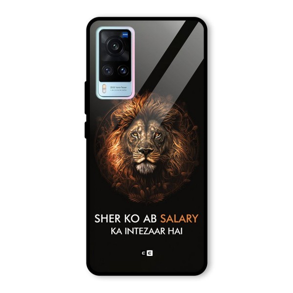 Sher On Salary Glass Back Case for Vivo X60