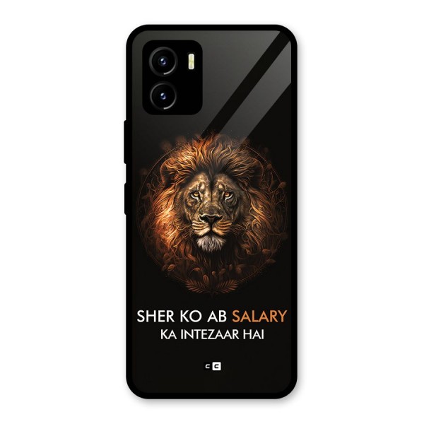 Sher On Salary Glass Back Case for Vivo Y15s