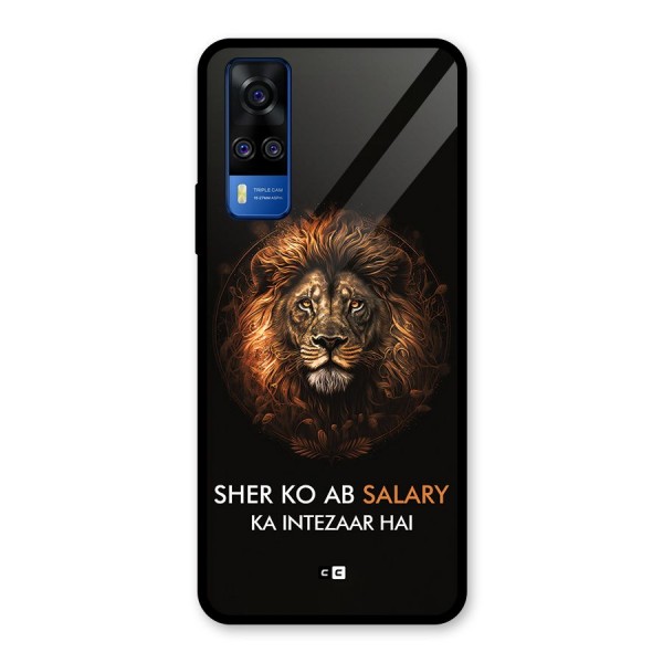 Sher On Salary Glass Back Case for Vivo Y51