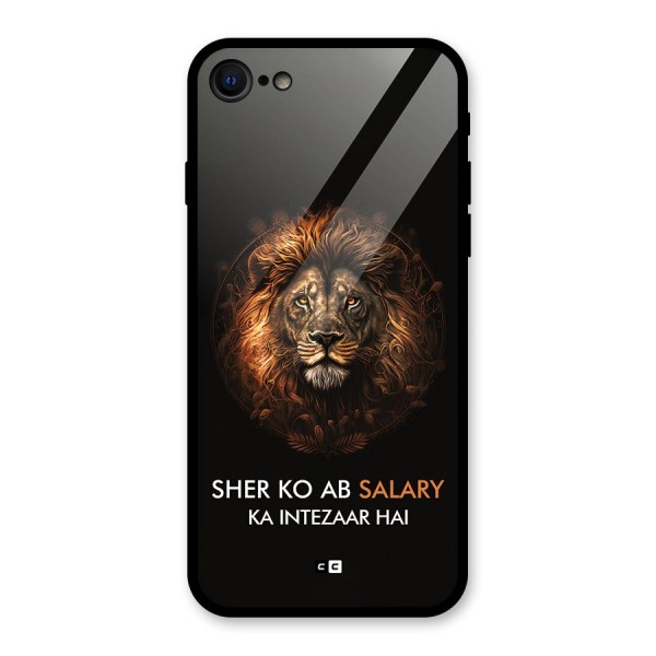 Sher On Salary Glass Back Case for iPhone 8