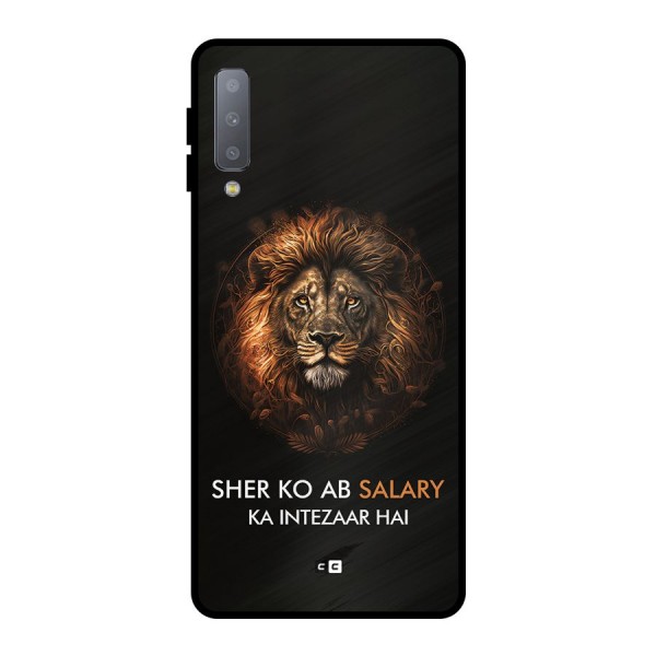 Sher On Salary Metal Back Case for Galaxy A7 (2018)